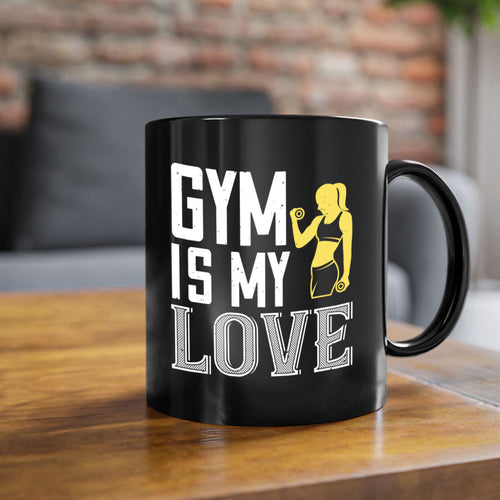 gym is my love 98#- gym-Mug / Coffee Cup